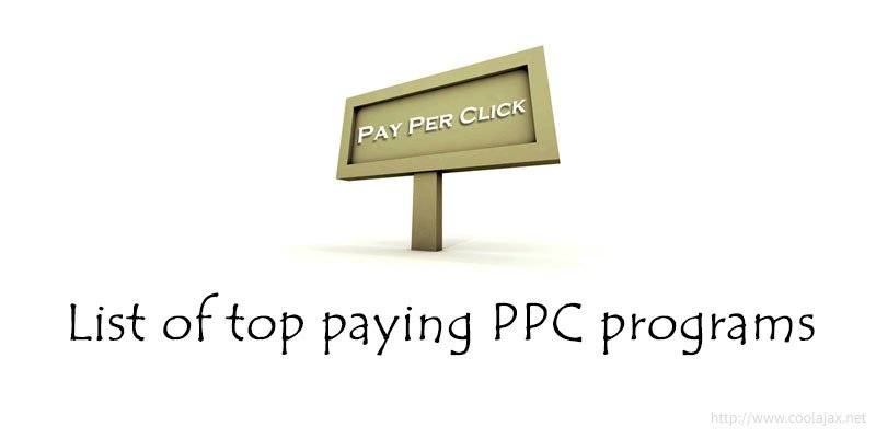 List of top paying PPC programs | Cool Ajax - Web ...