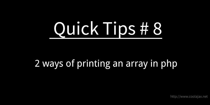 2 ways of printing an array in php