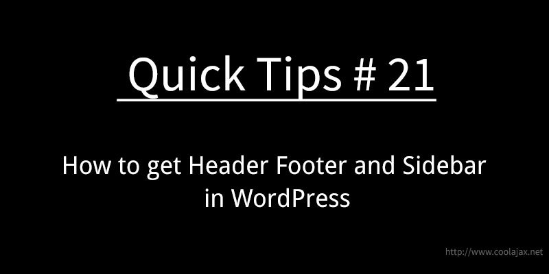 How to get header footer and sidebar in wordpress